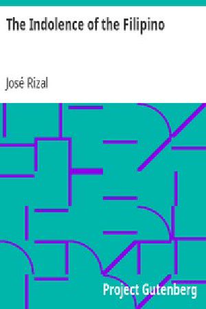 [Gutenberg 6885] • The Indolence of the Filipino